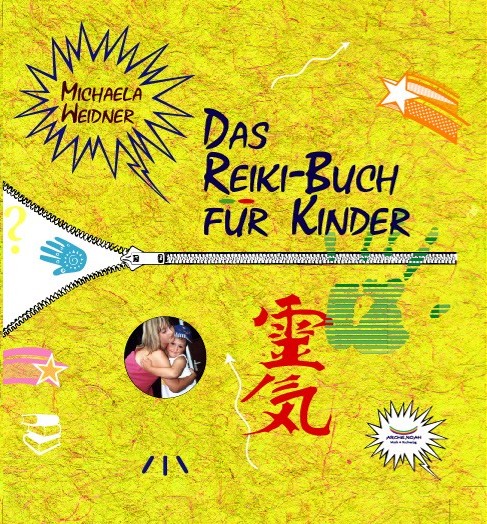 Das Reiki-Buch für Kinder von Michaela Weidner