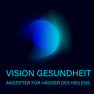 Vision Gesundheit